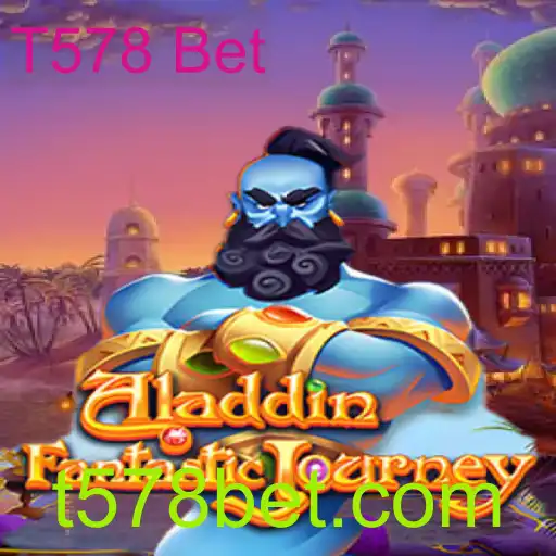 Explorando o Mundo do Jogo Aladdin e a Plataforma T578 Bet